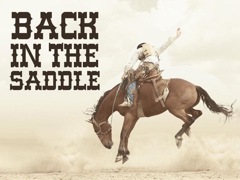 Back in the Saddle Strategies